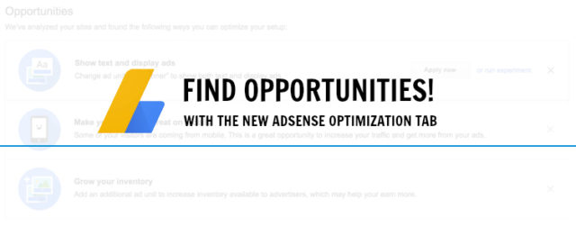 Google AdSense、最適化タブがリニューアルされ、A/Bテストが容易に