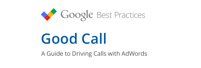 Google AdWords（Google広告）のベストプラクティス集に電話広告が追加
